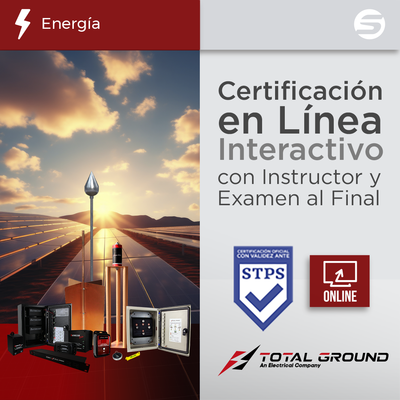 [EXPERTTG3VIRTUAL]  Certificación Virtual en Sistemas de Proteccion para Instalaciones Fotovoltaicas (Válida Ante Secretaría del Trabajo)
